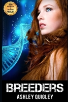 Breeders : How Far Would You Go? 1980479879 Book Cover