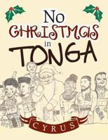 No Christmas in Tonga 1984559346 Book Cover