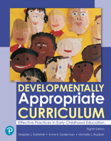 Developmentally Appropriate Curriculum: Best Practices in Early Childhood Education 0138206821 Book Cover