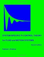 System-specific Pi Control Theory for Fluid And Motion Systems 1581129211 Book Cover