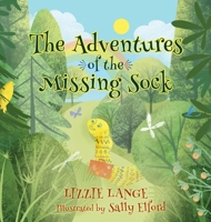 The Adventures of the Missing Sock 1732383502 Book Cover