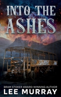 Into the Ashes 1067033211 Book Cover