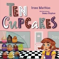 Ten Cupcakes 1947854526 Book Cover