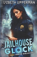 Jailhouse Glock 0738739936 Book Cover