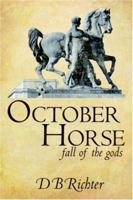 October Horse 141410460X Book Cover