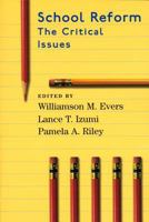 School Reform: The Critical Issues (Hoover Institution Press Publication, No. 499) 0817928723 Book Cover
