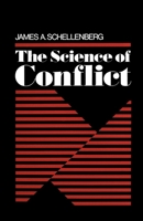 The Science of Conflict 0195029747 Book Cover