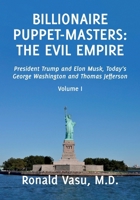 Billionaire Puppet-masters: The Evil Empire B0F4MVZ4WK Book Cover