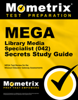 Mega Library Media Specialist (042) Secrets Study Guide: Mega Test Review for the Missouri Educator Gateway Assessments 1630949574 Book Cover