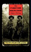 The Fighting Marlows: Men Who Wouldn't Be Lynched 0875654045 Book Cover