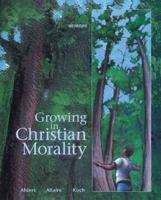 Growing in Christian Morality 0884892611 Book Cover