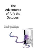 Alfy Explores the World 1445262053 Book Cover