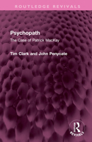 Psychopath: The Case of Patrick MacKay 0710084021 Book Cover