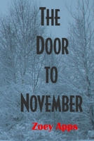 The Door to November 1312216778 Book Cover
