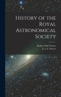 History of the Royal Astronomical Society 1018601910 Book Cover