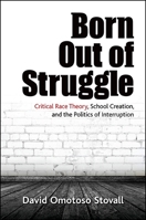 Born Out of Struggle 1438459149 Book Cover