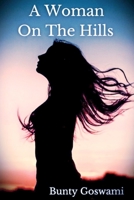 A Woman On The Hills 1086417100 Book Cover