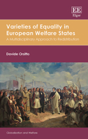 Varieties of Equality in European Welfare States: A Multidisciplinary Approach to Redistribution 1035343673 Book Cover