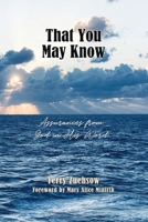 That You May Know : Assurances from God in His Word 1943518289 Book Cover