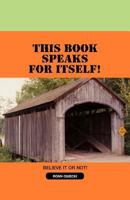 This Book Speaks for Itself! 1624191096 Book Cover