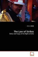 The Law of Strikes: Status and Scope of the Right to Strike 363928626X Book Cover
