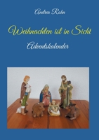 Weihnachten ist in Sicht: Adventskalender 3756812294 Book Cover