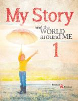My Story 1: And the World Around Me 1683441176 Book Cover