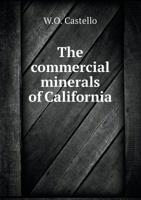 The commercial minerals of California 5519470014 Book Cover