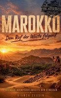 Marokko: Die Wüste ruft, wir kommen! (German Edition) 369639694X Book Cover