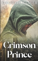 Crimson Prince B09F1FXVRY Book Cover