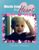 Words from the Heart 1436375509 Book Cover
