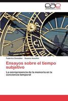 Ensayos sobre el tiempo subjetivo 3847350129 Book Cover