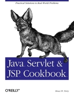 Java Servlet & JSP Cookbook 0596005725 Book Cover