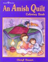 An Amish Quilt Coloring Book 1561481416 Book Cover