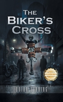 The Biker's Cross 1963718534 Book Cover