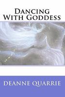 Dancing With Goddess 1450557899 Book Cover