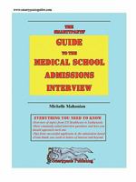 The Smartypants' Guide to the Medical School Admissions Interview 055763766X Book Cover