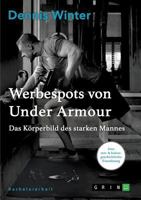 Werbespots von Under Armour. Das K�rperbild des starken Mannes 3668093679 Book Cover
