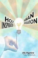 Holy Inspiration - Human Revelation 1411614690 Book Cover