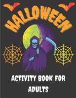 Halloween activity book for adults: Maze Game, Number search and puzzles activity book B09BDZJ43M Book Cover