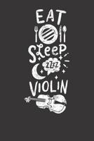 Notebook 6x9 120 Pages: College Ruled Vintage Eat Sleep Violin Instrument Music Teacher School 1081841478 Book Cover