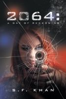 2064: a Day of Reckoning 1532092407 Book Cover
