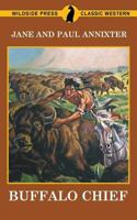 Buffalo Chief B0007DYCAO Book Cover