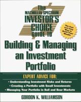 The Macmillan Spectrum Investor's Choice Guide to Building and Managing an Investment Portfolio 0028614402 Book Cover