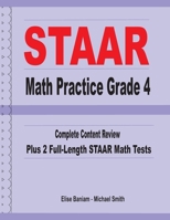 STAAR Math Practice Grade 4 : Complete Content Review Plus 2 Full-length STAAR Math Tests 1636200168 Book Cover