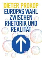 Europas Wahl zwischen Rhetorik und Realität 3746984068 Book Cover