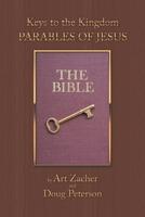 Keys to the Kingdom: PARABLES OF JESUS 166424896X Book Cover