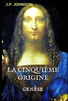 LA CINQUIÈME ORIGINE: GENÈSE (French Edition) 1700007599 Book Cover