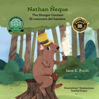 Nathan Ñeque: The Hunger Contest-El concurso del hambre 9962241170 Book Cover