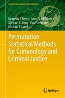 Permutation Statistical Methods for Criminology and Criminal Justice 3031596668 Book Cover